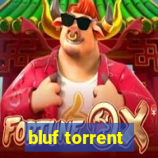 bluf torrent